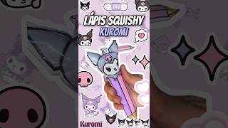 Fiz um SQUISHY de Lápis da Kuromi 💜 [upl. by Nored]