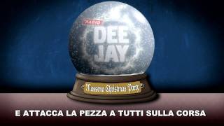 La canzone di Natale di Radio DEEJAY 2011  Massena Christmas Party [upl. by Sadye]