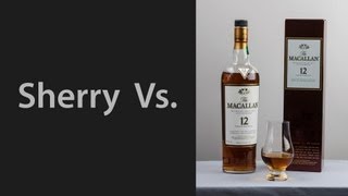 Whisky Video 10 Macallan 12 Compared to Sherry Wine [upl. by Bourn49]