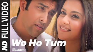 Sonu Nigam Anuradha Paudwal Woh Ho Tum HD Full Song Muskaan [upl. by Sarajane]