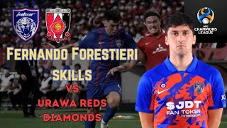 Fernando Forestieri Skill Terbaik Di Afc Champions League❗vs Urawa reds Diamonds [upl. by Rayner24]