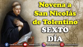 Novena a San Nicolás de Tolentino  Día 6 🙏 6 de Septiembre 2024 [upl. by Adnylam506]