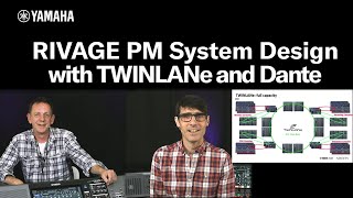 Yamaha Audioversity Webinar RIVAGE PM System Design with TWINLANe and Dante [upl. by Kcireddor]