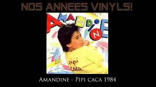 Amandine  Pipi Caca 1984 [upl. by Ardnad340]