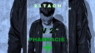 21 TACH  PHARMACIE V2   AUDIO [upl. by Tlevesoor]