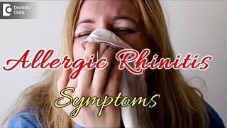 Allergic Rhinitis Symptoms  Dr Satish Babu [upl. by Kareem]