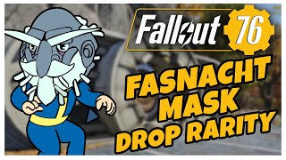 HOW RARE IS EACH FASNACHT MASK  Fallout 76 [upl. by Publius]