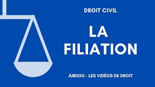 La filiation définition modes détablissement  Cours de droit de la famille [upl. by Eimirej]