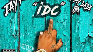 JayR Feat Jimmy Dade  IDC I Dont Care Miami Music 2018 [upl. by Edin]