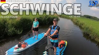 Flusstour auf der idyllischen SCHWINGE Niedersachsen  15 km SUPTour [upl. by Lliw]