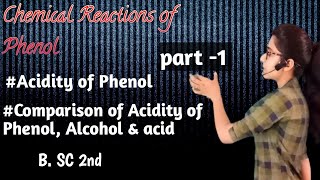 Chemical Reactions of phenol part 1Acidity of Phenol [upl. by Eward]