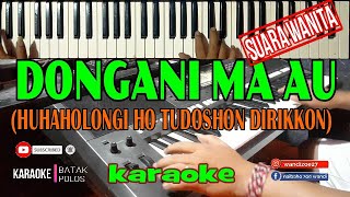 KARAOKEDONGANI MA AUWANITAHUHAHOLONGI HO TUDOSHON DIRIKKONLive KyboardDwload Style DiDESKRIPSI [upl. by Melliw141]