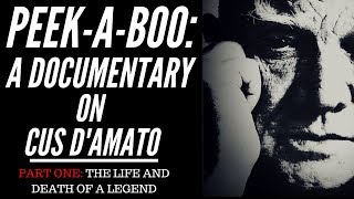 PEEKABOO A documentary on Cus Damato PART ONE [upl. by Curran439]