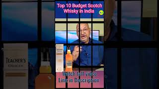 Top 10 Budget Scotch whisky in india nilgirikashyap whisky scotch [upl. by Ximenez256]