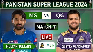 PSL LIVE  MULTAN SULTANS vs QUETTA GLADIATORS MATCH 11 LIVE COMMENTARY  MS vs QG LIVE [upl. by Chaille]