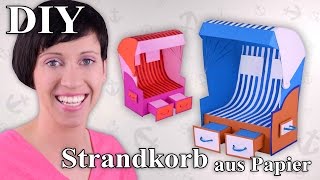 Strandkorb aus Papier Beach Chair  Bastelanleitung [upl. by Rockey]