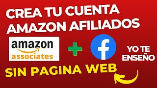 Crear Cuenta Amazon afiliados y Ganar Dinero [upl. by Kneeland]