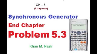 Synchronous Generator  End Ch Question 53  Phasor Diagram efficiency  EM 571aChapman [upl. by Niarfe]