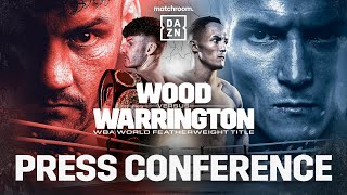 LEIGH WOOD VS JOSH WARRINGTON PRESS CONFERENCE LIVESTREAM [upl. by Anicul]