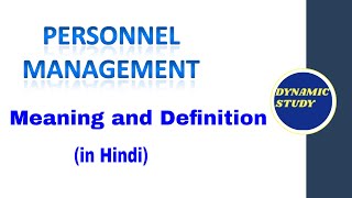 Personnel Management Meaning and Definition in Hindi [upl. by Tsepmet213]