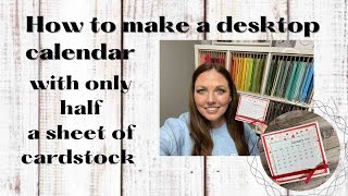 Making a Mini Stampin’ Up Desktop Calendar [upl. by Eemia107]