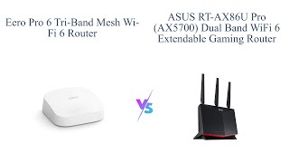 eero Pro 6 vs ASUS RTAX86U Pro WiFi 6 Router Comparison 📶 [upl. by Luben]