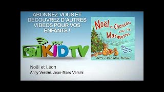 Versini  Noël et Léon  YourKidTv [upl. by Osman]