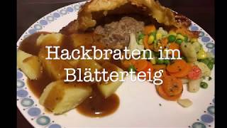 Saftiger Hackbraten im Blätterteig  Hackbraten mal anders [upl. by Sarina]