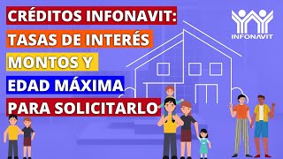 Créditos Infonavit Tasas de interés Montos y Edad Máxima para solicitarlo Transmisión en Vivo [upl. by Fachanan]