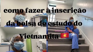 como fazer a inscrição da bolsa de estudo do Vietnam 🇻🇳 [upl. by Upali]