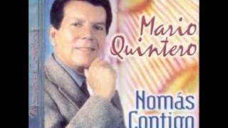 Nomas Contigo  Mario Quintero 1976 [upl. by Nadaha]