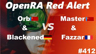 OpenRA Shoutcast 412 Orb amp Blackened versus Master amp Fazzar Red Alert [upl. by Arika]