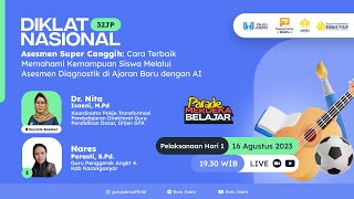 DAY 1  Diklat 32JP Asesmen Super Canggih  Memahami Kemampuan Siswa Melalui Asesmen Diagnostik AI [upl. by Gasparo]