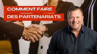 Comment faire des partenariats [upl. by Ganny]