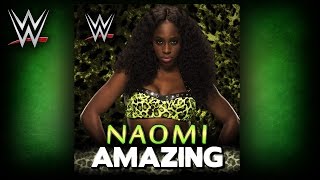 WWE quotAmazingquot Naomi Theme Song  AE Arena Effect [upl. by Oiramel652]