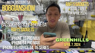 BAGSAK PRESYONG BRANDNEW AT SECONDHAND IPHONE 15 PRO MAX 14 PRO MAX SA GREENHILLS APRIL 7 2024 [upl. by Ainsley]