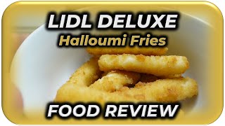 Lidl Deluxe Halloumi Fries REVIEW [upl. by Ress]