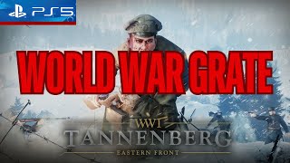 WW1 Tannenberg  Hard Core Gamer  EtzibearPS5 [upl. by Attelrahc]