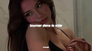 tourner dans le vide  indila  top g  slowed n reverb [upl. by Brecher]