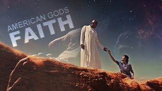 American Gods ♠ Faith [upl. by Beeck]