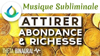 Musique Subliminale 🎧 Attirer lArgent la Richesse et lAbondance [upl. by Inalawi]