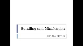 72  Bundling and Minification in ASPNet MVC [upl. by Adialeda]