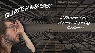 Quatermass  Lalbum che ispirò il prog italiano [upl. by Earaj]