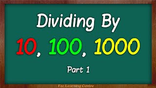 Dividing By 10 100 And 1000 Part 1  Maths Made Easy [upl. by Ahsienar]