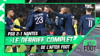 PSG 21 Nantes Le débrief complet de LAfter [upl. by Natalie]