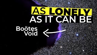 Boötes Void One Of The Largest Voids In The Universe [upl. by Sanfo295]