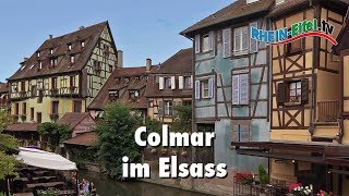 Colmar  Elsass  Sehenswürdigkeiten  RheinEifelTV [upl. by Simmie]