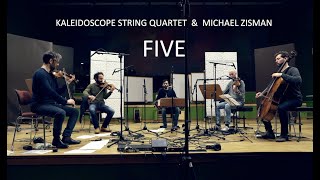 Kaleidoscope String Quartet amp Michael Zisman  Teaser FIVE [upl. by Misti]