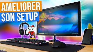 COMMENT AMELIORER SON SETUP  pour pas cher [upl. by Sella805]