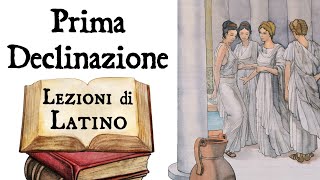 📖 Lezioni di LATINO  PRIMA DECLINAZIONE con esempi di Traduzione ✍🏻 [upl. by Aicilf]